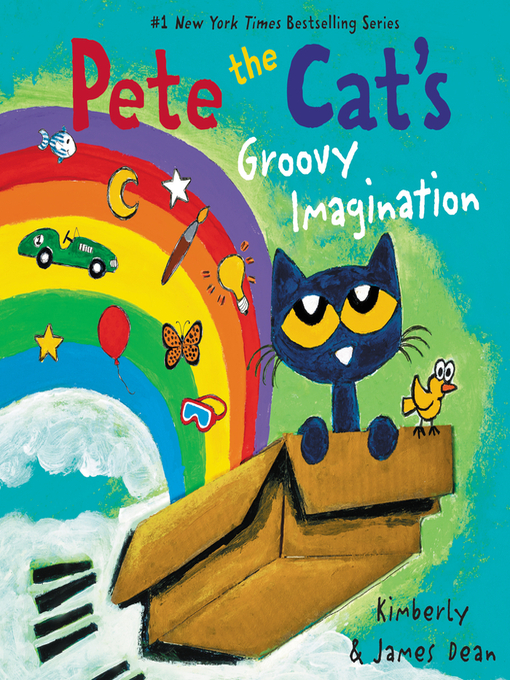 Title details for Pete the Cat's Groovy Imagination by James Dean - Available